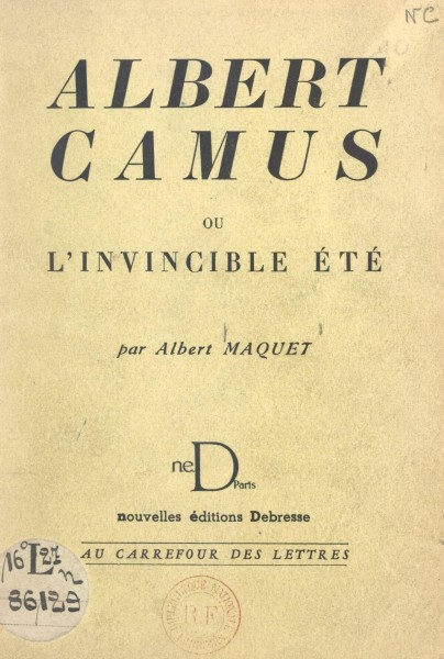 Albert Camus ou l’invincible ete - Click to enlarge picture.