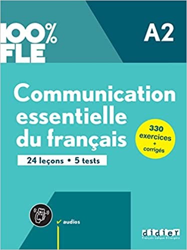 100% FLE Communication essentielle du français - A2