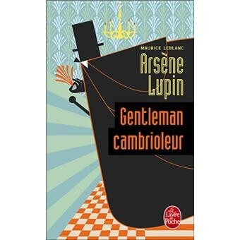Arsene Lupin Gentleman Cambrioleur -  Maurice Leblanc