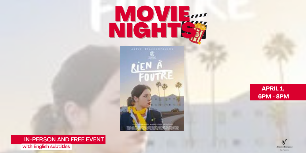 Movie Night : Rien a foutre (Zero Fucks Given) - April 1st 2025