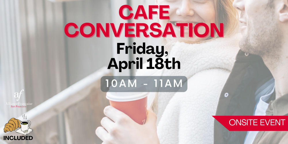 Café Conversation - April 18th 2025