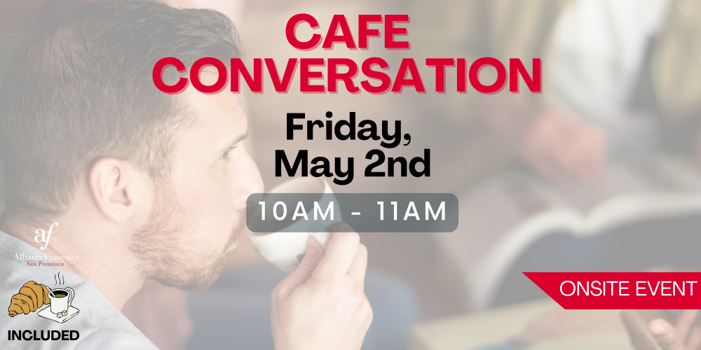 Café Conversation - May 2nd 2025