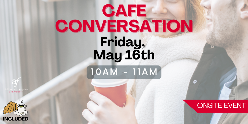 Café Conversation - May 16th 2025